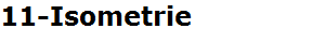 11-Isometrie